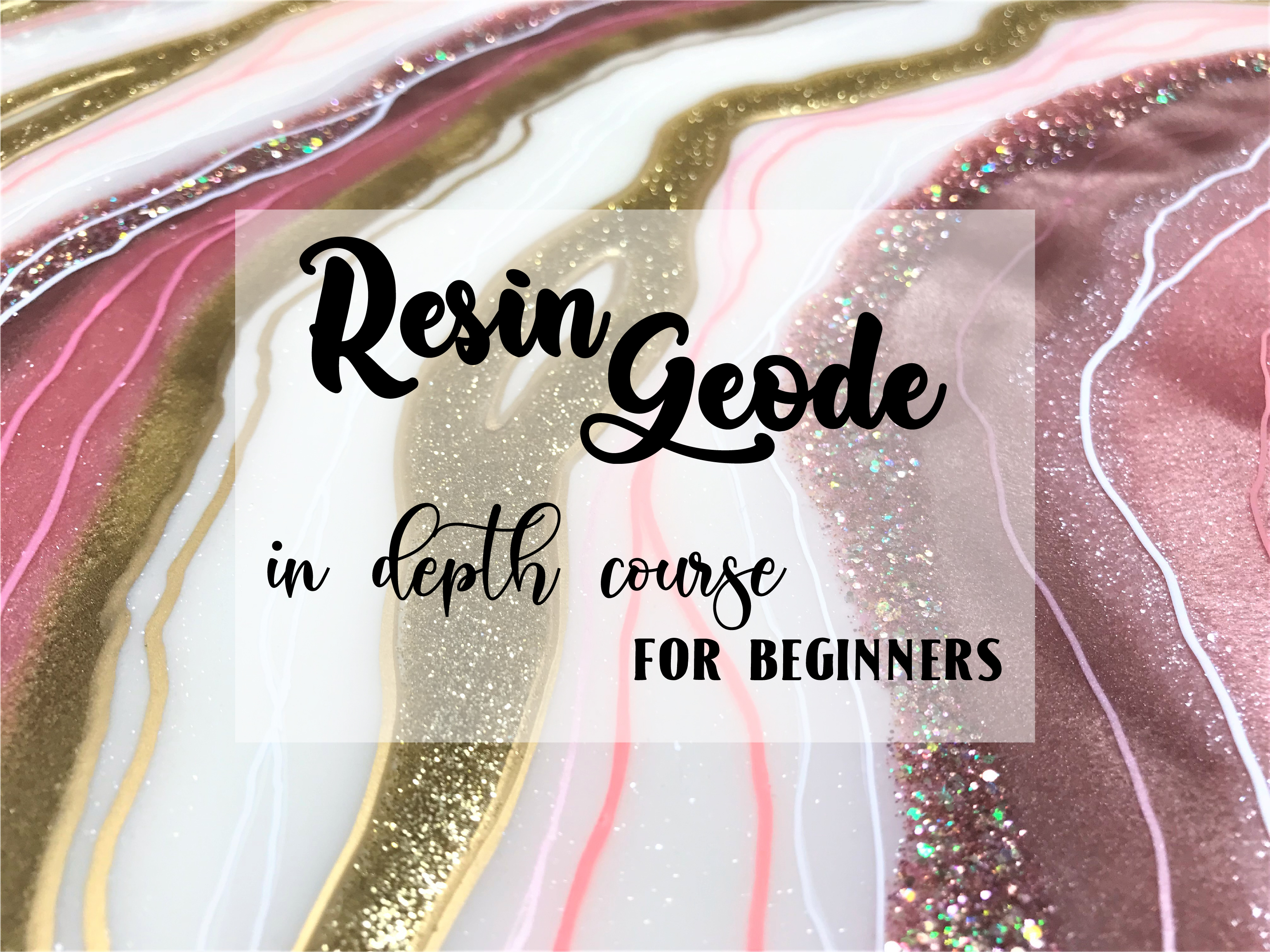 Product image for Resin Geode in Depth Course for Beginners