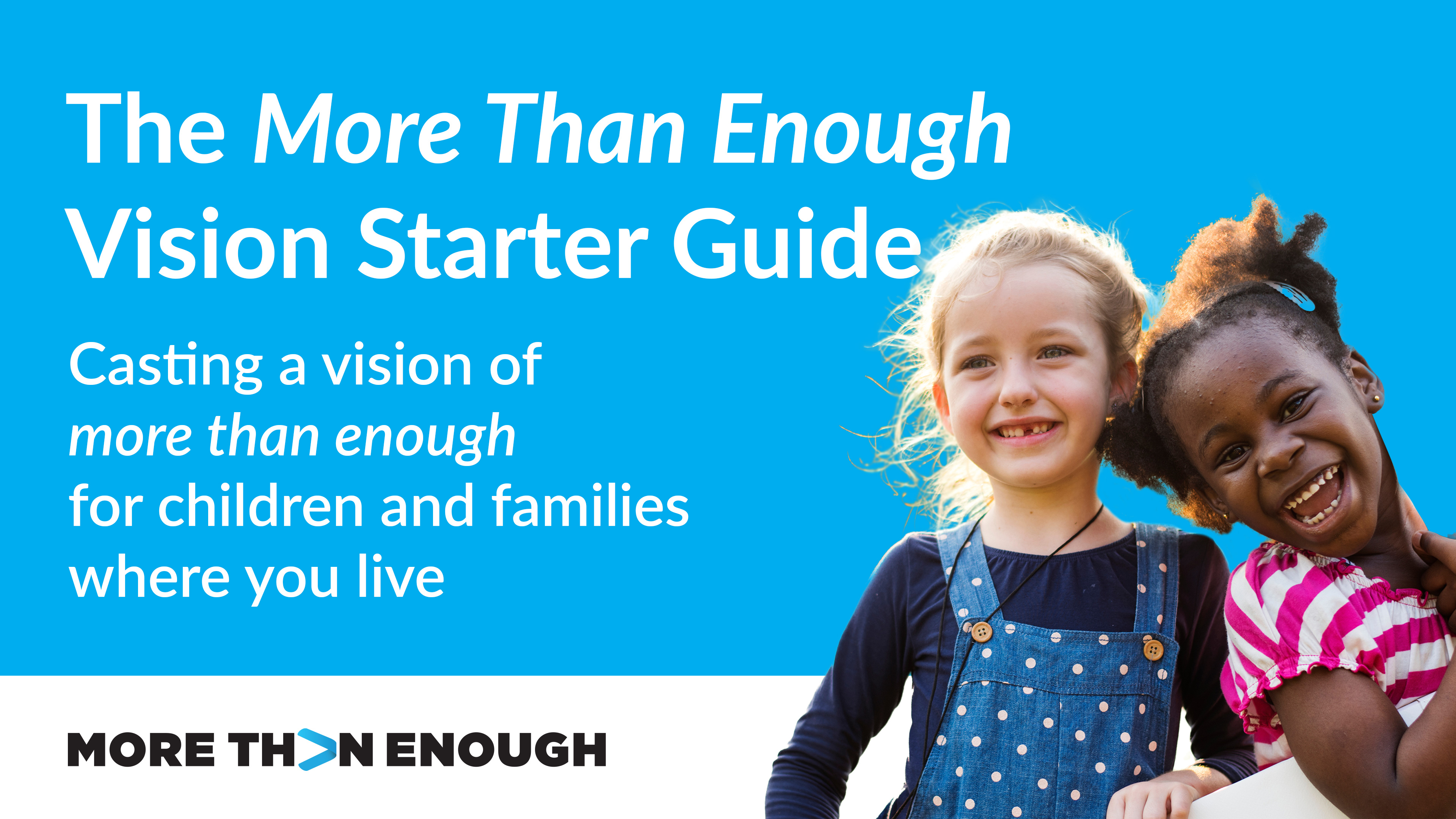 The More Than Enough Vision Starter Guide CAFO Academy