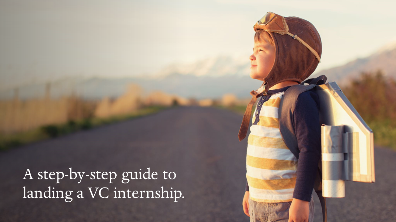 Product image for How to land a Venture Capital internship